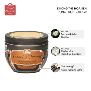 Kem dưỡng da Tesori d’Oriente hũ 300g - Hoa Sen