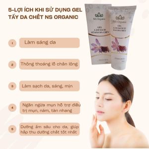 GEL TẨY TẾ BÀO CHẾT NS ORGANIC